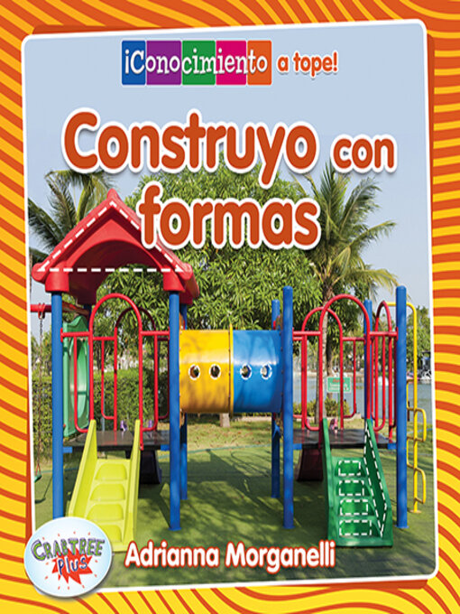Title details for Construyo con formas (Building with Shapes) by Adrianna Morganelli - Available